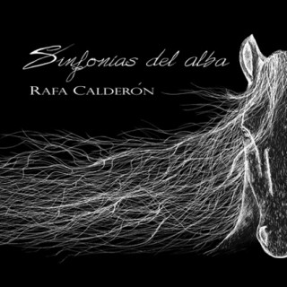 Rafa Calderón – Sinfonías del alba (CD)