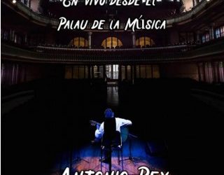 Antonio Rey - En vivo desde el Palau de la Música (DVD)