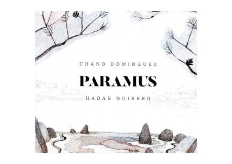 Chano Domínguez & Hadar Noiberg – Paramus (CD)