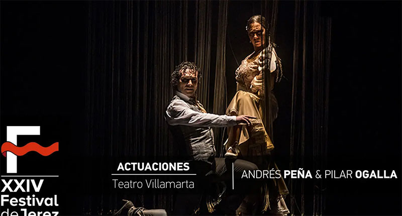 Video  Andrés Peña & Pilar Ogalla en el Festival de Jerez