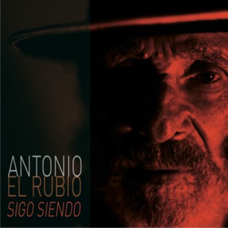 Antonio “El Rubio” – Sigo siendo (CD)
