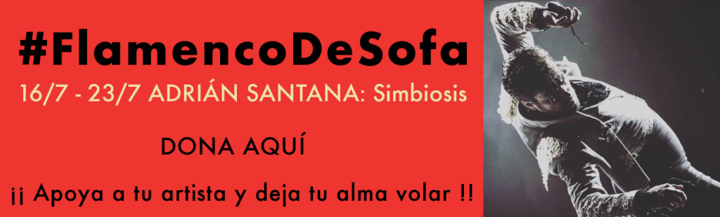 Adrián Santana & Agueda Saavedra 'Simbiosis' #flamencodesofá