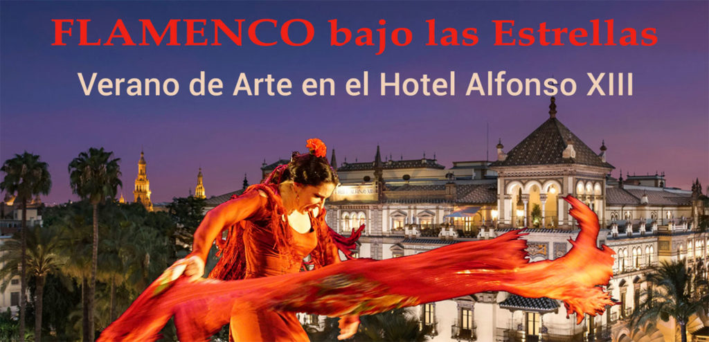 Flamenco bajo las estrellas - Hotel Alfonso XIII - Teatro Flamenco Triana
