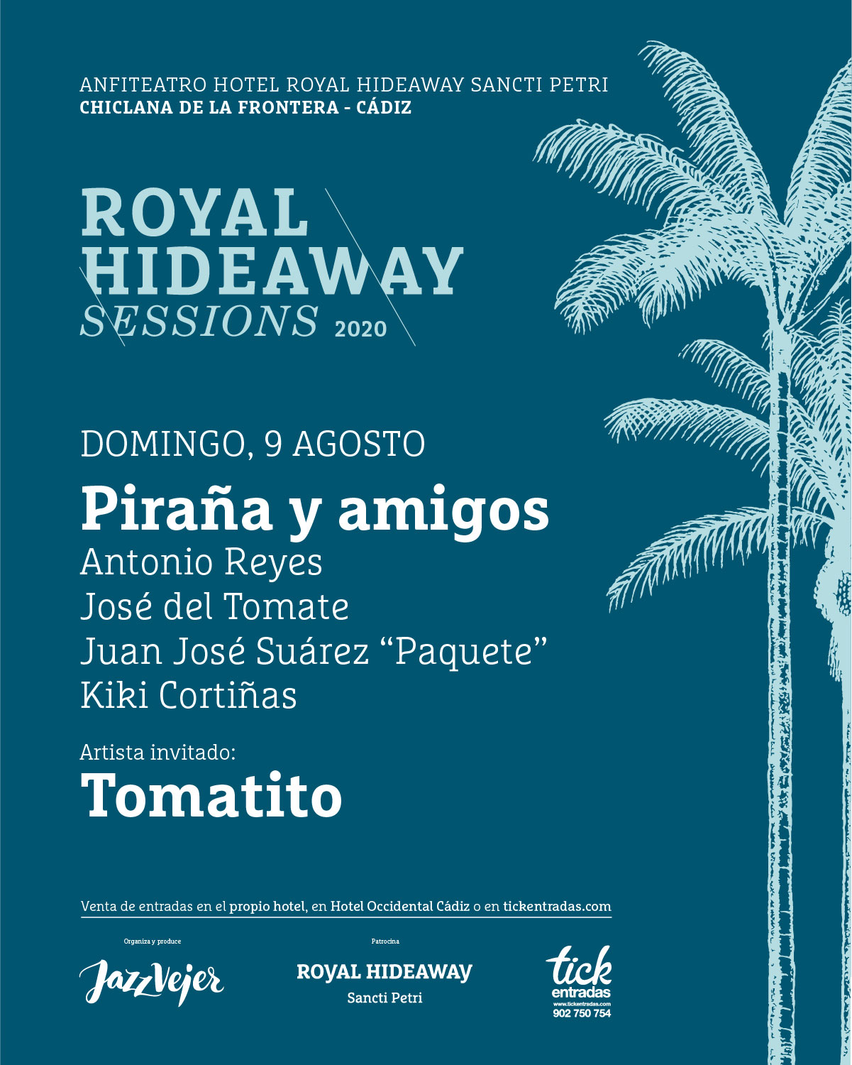 Piraña y amigos - Tomatito - Royal Hideaway Sessions