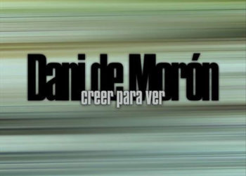 Dani de Morón 'Creer para ver' CD