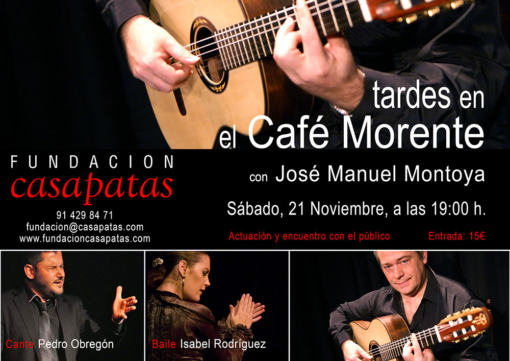 Tardes en el Café Morente - José Manuel Montoya