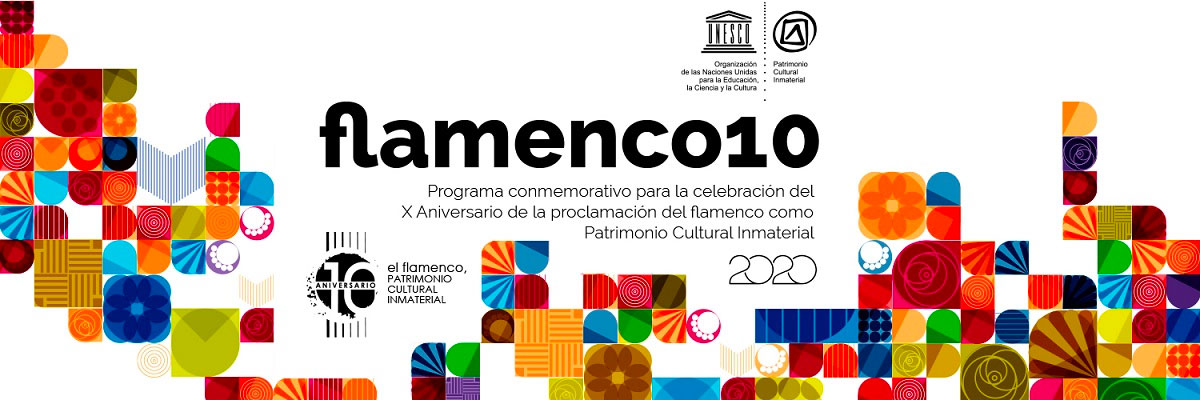 Flamenco10 – celebra los 10 años de la declaración del Flamenco Patrimonio de la Humanidad