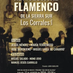 FESTIVAL FLAMENCO DE LA SIERRA SUR - LOS CORRALES
