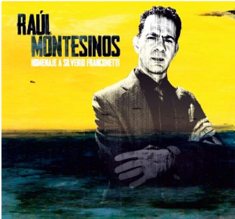 Raúl Montesinos – Homenaje a Silverio Franconetti (CD)