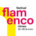 Festival Flamenco Nimes 2022