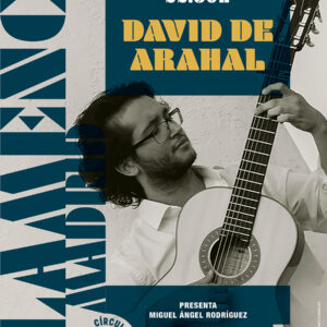 David de Arahal - Círculo Flamenco de Madrid