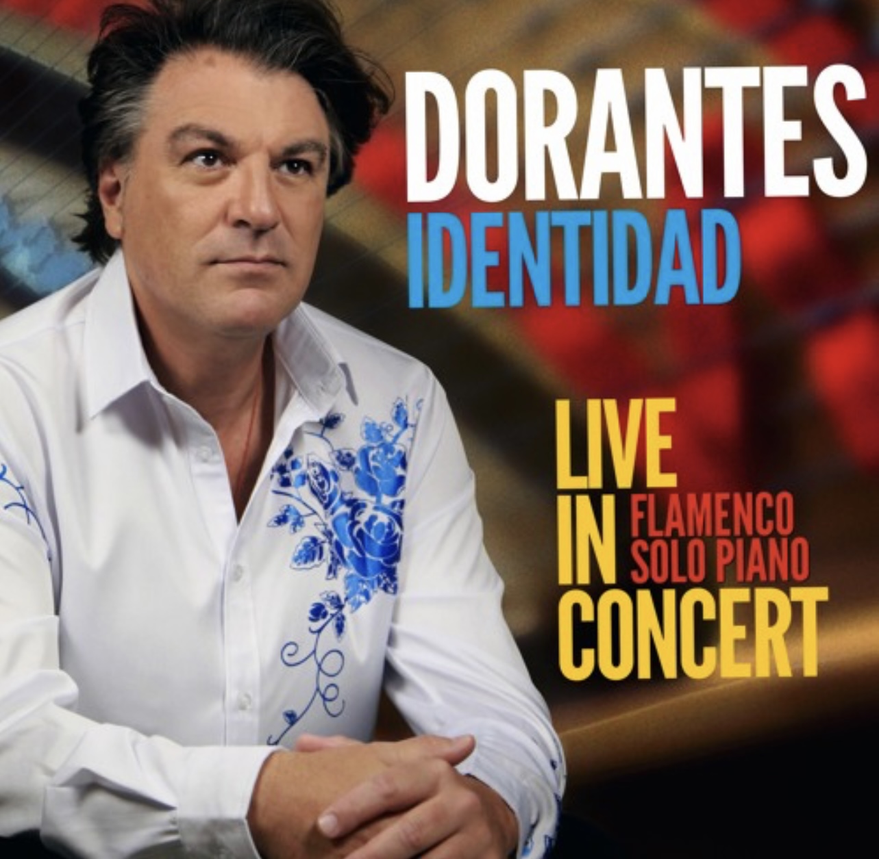 Dorantes graba en directo y a piano su nuevo álbum “IDENTIDAD” – Entrevista online
