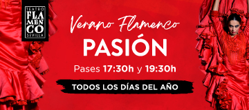 Teatro Flamenco Sevilla - 'Pasión' - Verano flamenco