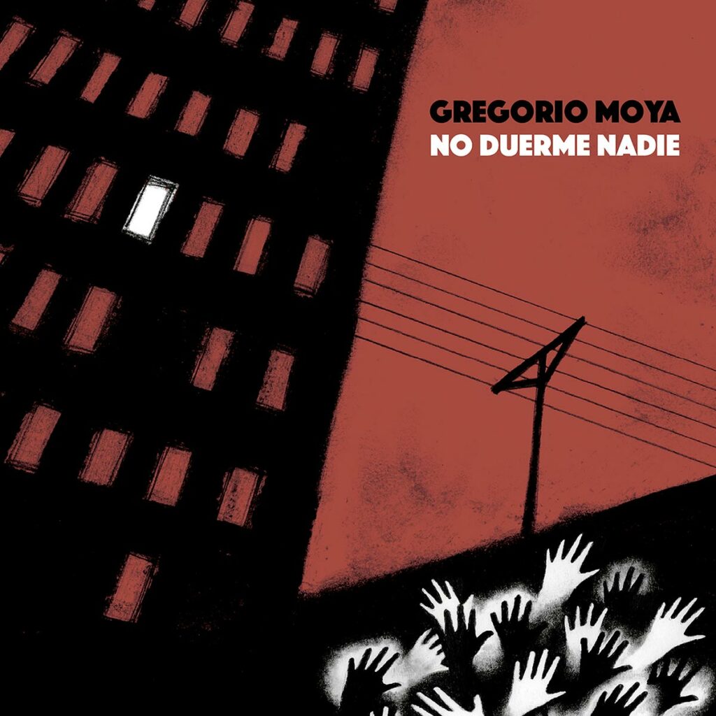 Gregorio Moya - No duerme nadie CD