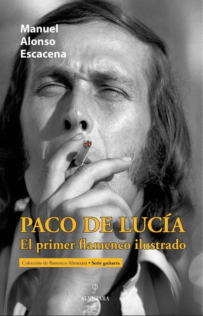 Paco de Lucía, el primer flamenco ilustrado. Manuel Alonso Escaceba - libro