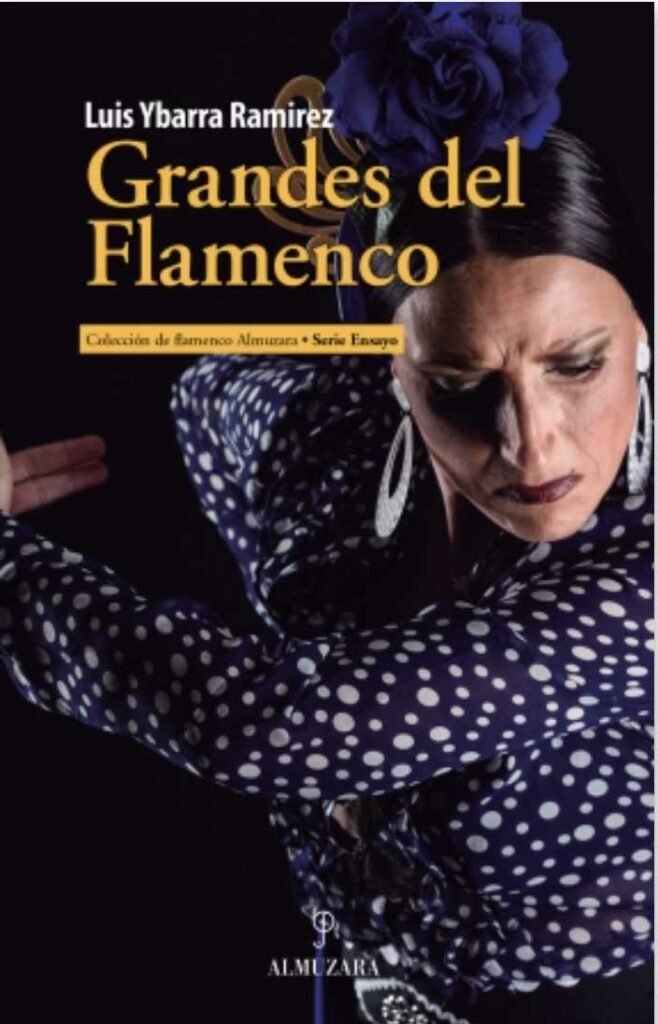 Grandes del flamenco - Luis Ybarra libro