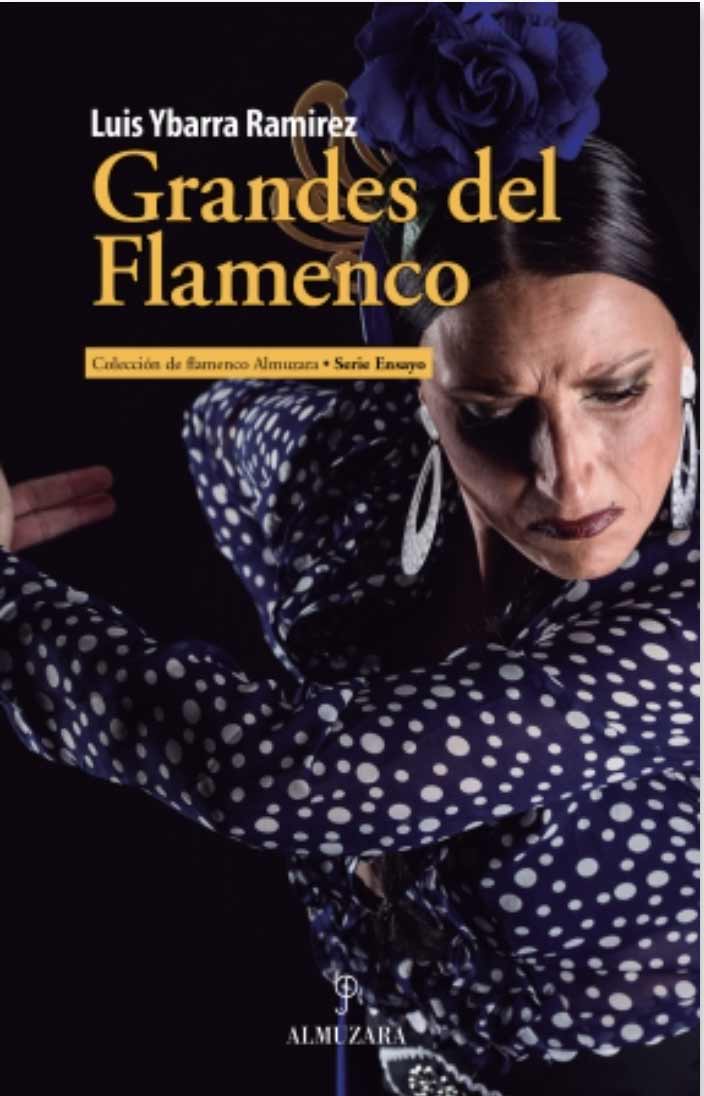 “Grandes del Flamenco” Luis Ybarra Ramírez – Libro