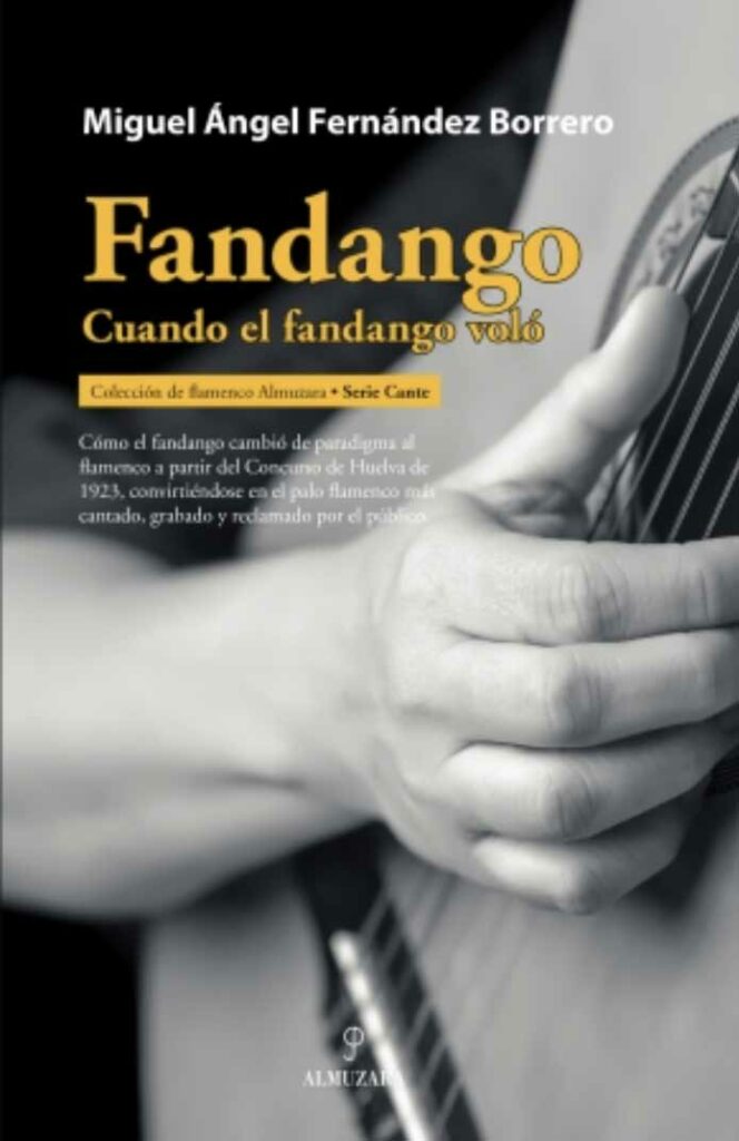 Fandango. Cuando el fandango voló. Miguel Ángel Fernández Borrero - libro