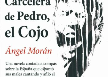 Carcelera de Pedro, el Cojo de Ángel Morán - libro
