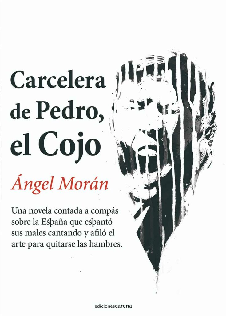 Carcelera de Pedro, el Cojo de Ángel Morán - libro