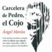 Carcelera de Pedro, el Cojo de Ángel Morán - libro