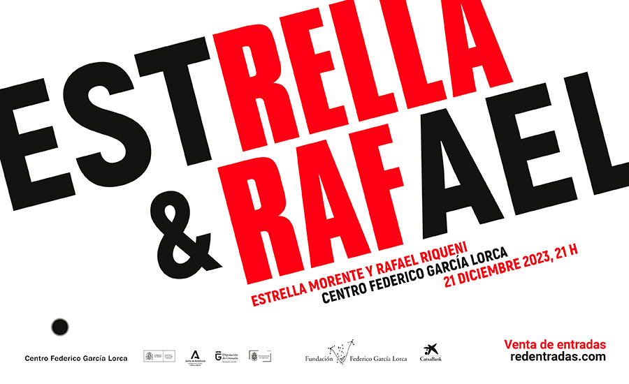 Estrella & Riqueni - Centro Lorca Granada