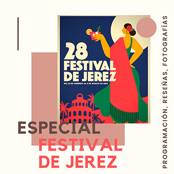 Especial Festival de Jerez