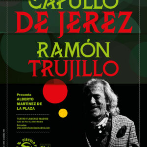 Capullo de Jerez - Círculo Flamenco de Madrid