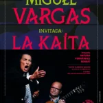 Miguel Vargas - La Kaíta - Círculo Flamenco de Madrid