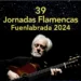 Jornadas Flamencas de Fuenlabrada 2024