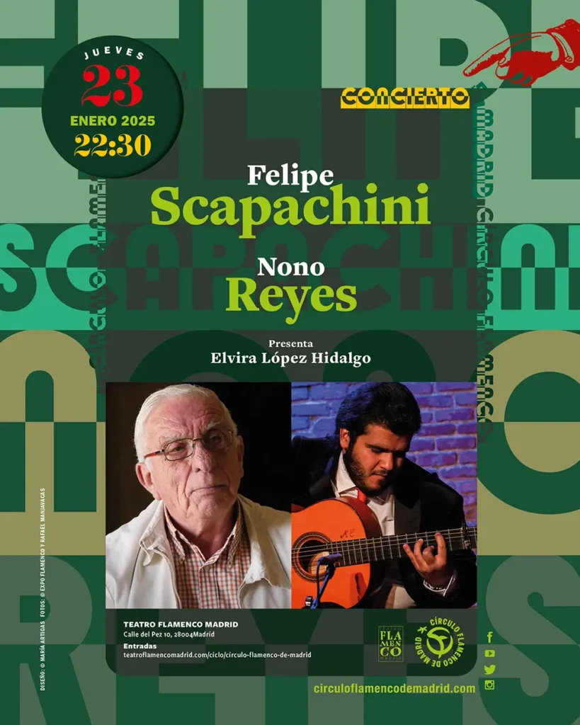Felipe Scapachini. Nono Reyes - Círculo Flamenco de Madrid