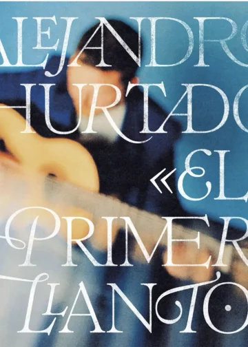 Alejandro Hurtado - El Primer llanto cd