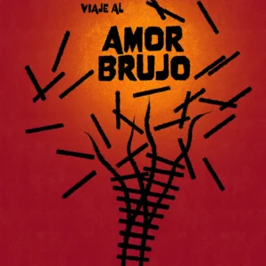 Viaje al Amor Brujo