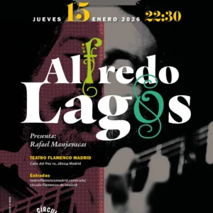 Alfredo Lagos - Círculo Flamenco de Madrid