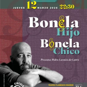 BONELA hijo - Círculo Flamenco de Madrid