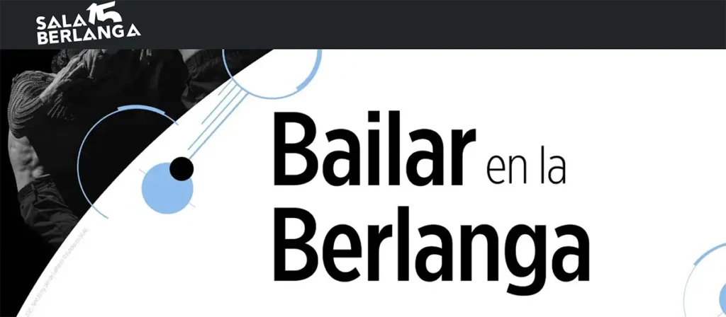 Bailar en la Berlanga