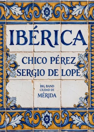 Ibérica - Chico Pérez & Sergio de Lope