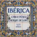 Ibérica - Chico Pérez & Sergio de Lope